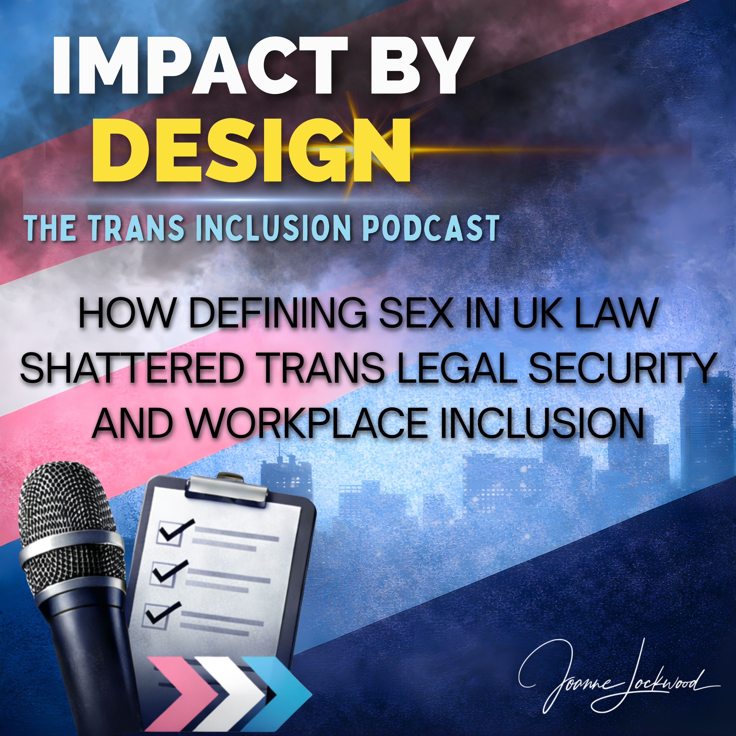 How Defining Sex in UK Law Shattered Trans Legal Security and Workplace Inclusion