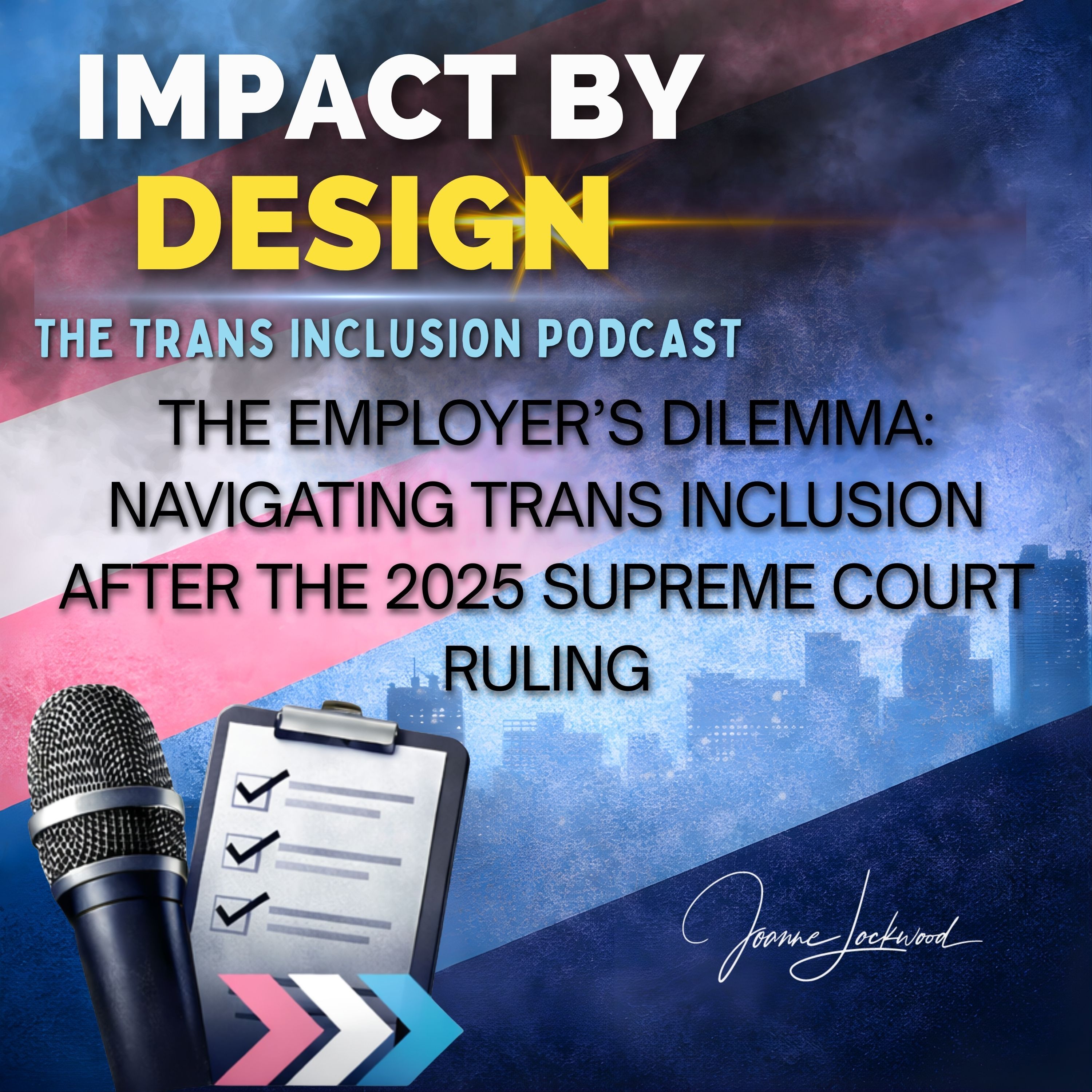 The Employer ’s Dilemma: Navigating Trans Inclusion After the 2025 Supreme Court Ruling